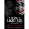 A Perfect Likeness: Two Novellas - Paperback