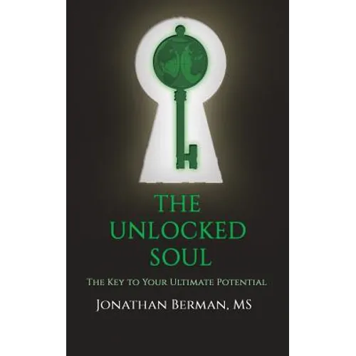 The Unlocked Soul - Paperback