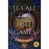 It's All Fun and Games - Paperback