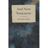 And Now Tomorrow - Paperback