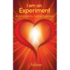 I Am an Experiment - Paperback