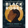 Black Roses: Odes Celebrating Powerful Black Women - Hardcover