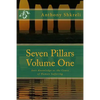 Seven Pillars Volume One: Anti-Knowledge as the Cause of Human Suffering - Paperback