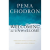 Welcoming the Unwelcome: Wholehearted Living in a Brokenhearted World - Paperback