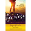 Fearless: Conquer Your Demons and Love with Abandon - Paperback