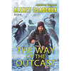 The Way of the Outcast (Mirror World Book #3) - Paperback