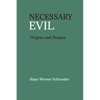 Necessary Evil: Origin and Purpose - Paperback