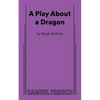 A Play about a Dragon - Paperback