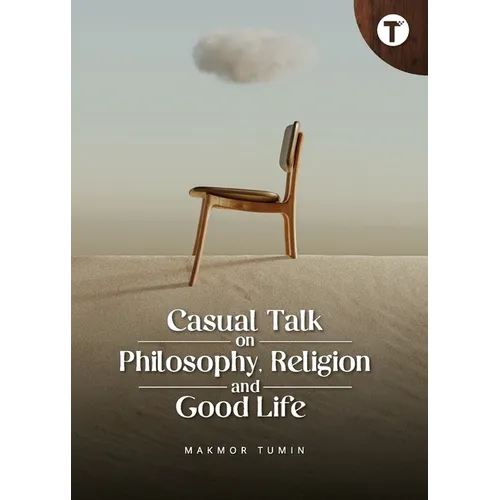 Casual Talk on Philosophy, Religion and Good Life - Paperback
