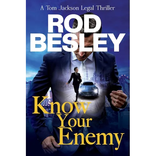 Know Your Enemy: A Tom Jackson Legal Thriller Book 1 - Paperback