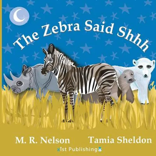 The Zebra Said Shhh - Paperback