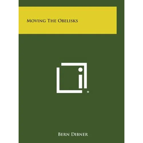 Moving the Obelisks - Hardcover