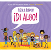 ¡Di Algo! (Say Something!) - Paperback