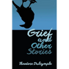 Grief and Other Stories - Paperback