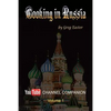 Cooking in Russia - Youtube Channel Companion - Paperback