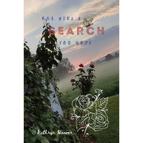 One Girl's Search For Hope: Revised Edition - Paperback