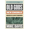 Old Gods, New Enigmas: Marx's Lost Theory - Paperback