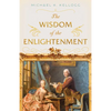 The Wisdom of the Enlightenment - Hardcover