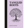 Tangled Roots - Paperback
