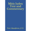 Mitis Iudex: Text and Commentary - Paperback