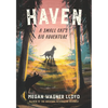 Haven: A Small Cat's Big Adventure - Hardcover