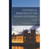 Historical Memoirs of the House of Russell: From the Time of the Norman Conquest - Hardcover