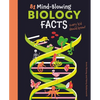 81 Mind-Blowing Biology Facts Every Kid Should Know! - Paperback