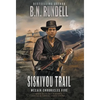 Siskiyou Trail: A Classic Western Series - Hardcover