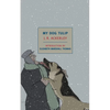 My Dog Tulip: Movie Tie-In Edition - Paperback