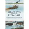 Steamboats on Keuka Lake: Penn Yan, Hammondsport and the Heart of the Finger Lakes - Hardcover
