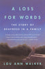 A Loss for Words: The Story of Deafness in a Family - Paperback