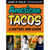 American Tacos: A History and Guide - Paperback