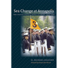 Sea Change at Annapolis: The United States Naval Academy, 1949-2000 - Paperback