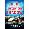 Her Forgotten Shadow: A completely gripping and absolutely unputdownable crime thriller - Paperback