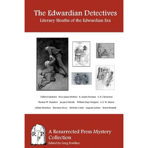 The Edwardian Detectives: Literary Sleuths of the Edwardian Era - Paperback