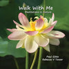 Walk With Me: Meditations In Nature - Paperback