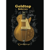 Goldtop Believers: The Les Paul Golden Years - Hardcover