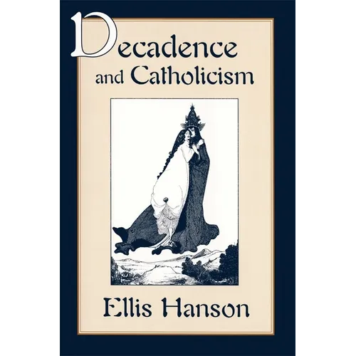Decadence and Catholicism - Paperback