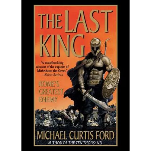 The Last King: Rome's Greatest Enemy - Paperback
