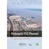 Hydraulic Fill Manual: For Dredging and Reclamation Works - Paperback