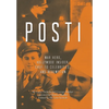 Posti: War Hero, Hollywood Insider, Chef to Celebrities, and Redemption - Hardcover
