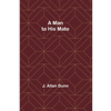 A Man to His Mate - Paperback