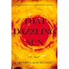 That Dazzling Sun: Book 2 in the Tinsmith's Apprentice Series - Paperback