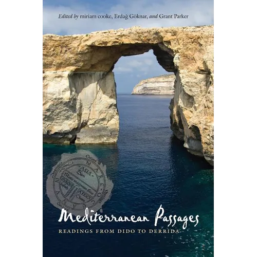 Mediterranean Passages: Readings from Dido to Derrida - Paperback