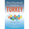 New Educational Trends In Turkey - Paperback