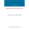 Wielding Nonviolence in the Midst of Violence: Case Studies of Good Practices in Unarmed Civilian Protection - Paperback