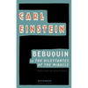Bebuquin: Or the Dilettantes of the Miracle - Paperback