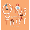 Girls Can Do That: Thinking outside gender stereotypes - Hardcover