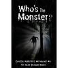 Who's the Monster? - Paperback