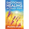 Emotional Healing in 3 Easy Steps - Paperback
